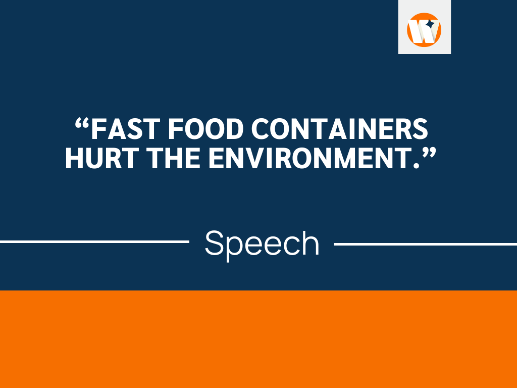 are fast food containers hurting the environment persuasive essay