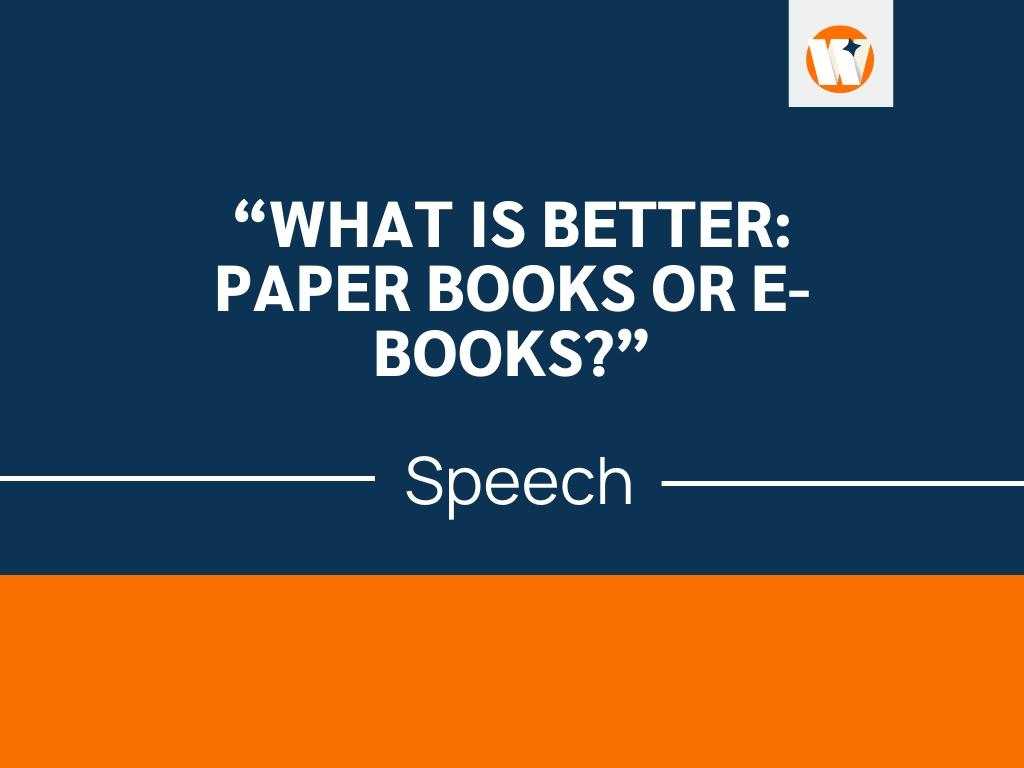 paper books or ebooks speech