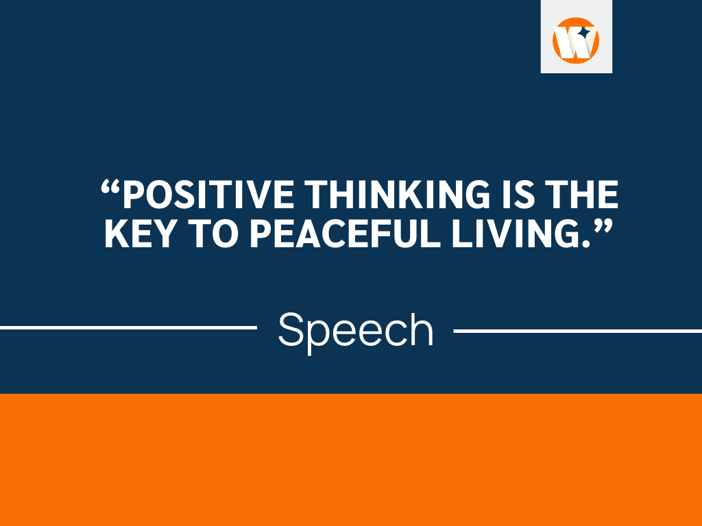 positive thinking is key to a peaceful living speech