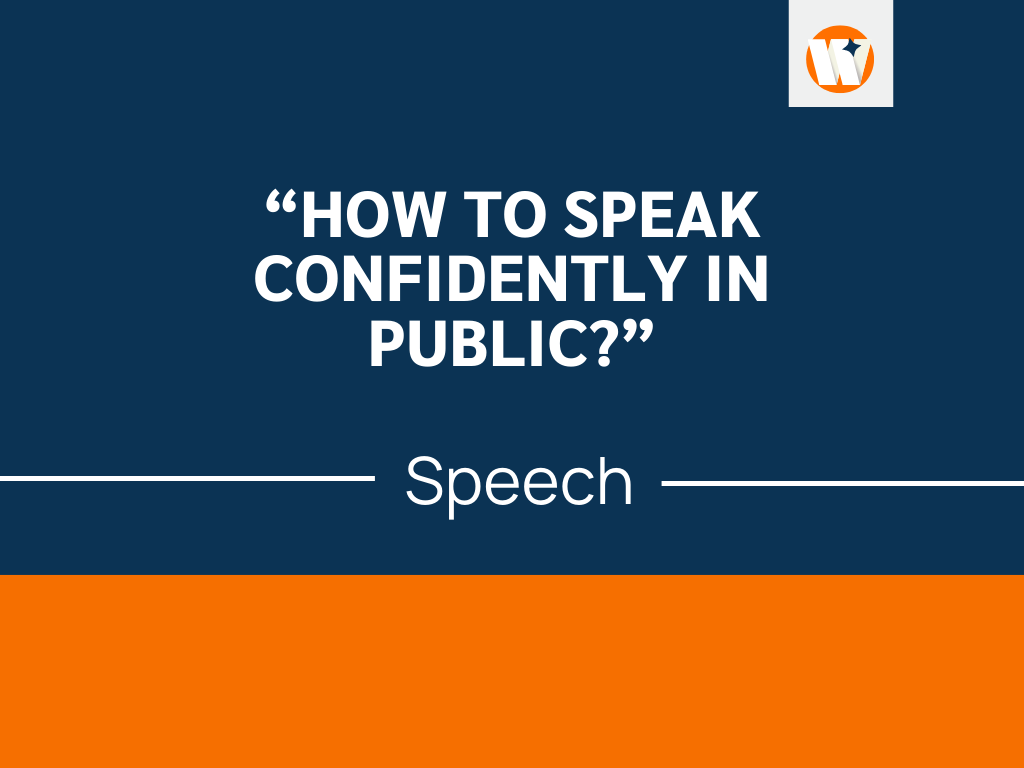 write a speech on how to speak confidently in public