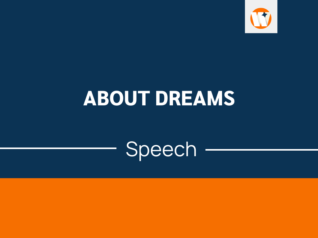 speech about dreams