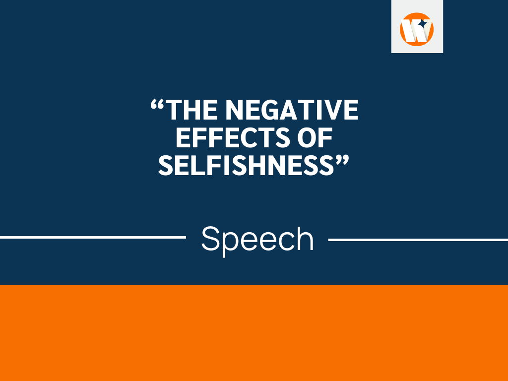 speech on selfishness