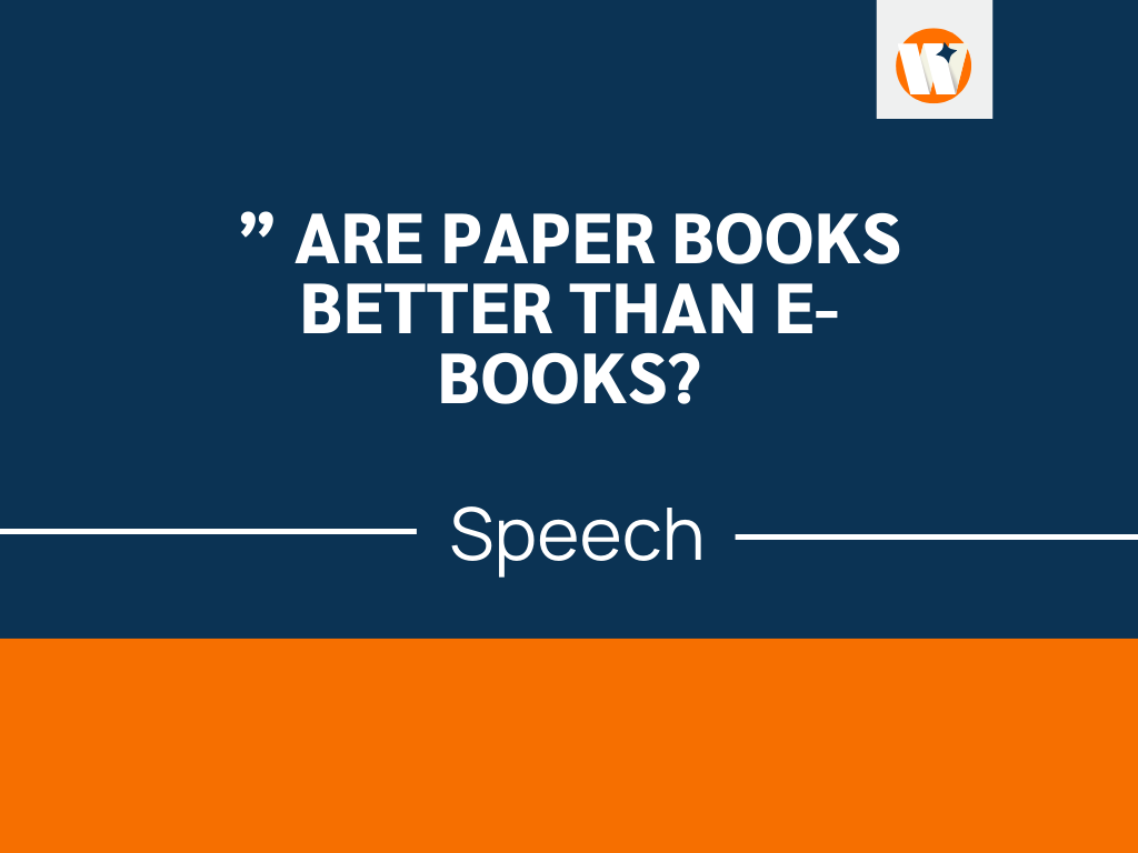 are paper books better than e books speech