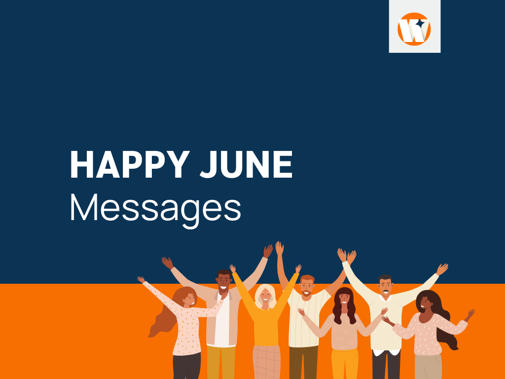 265+ Best Happy June Wishes, Messages & WhatsApp Status