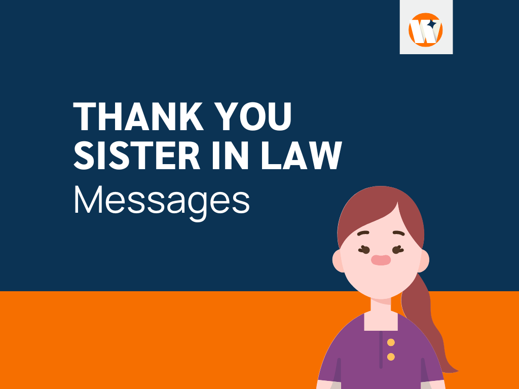 Thank You Sister in Law: 135+ Cute Messages to Share