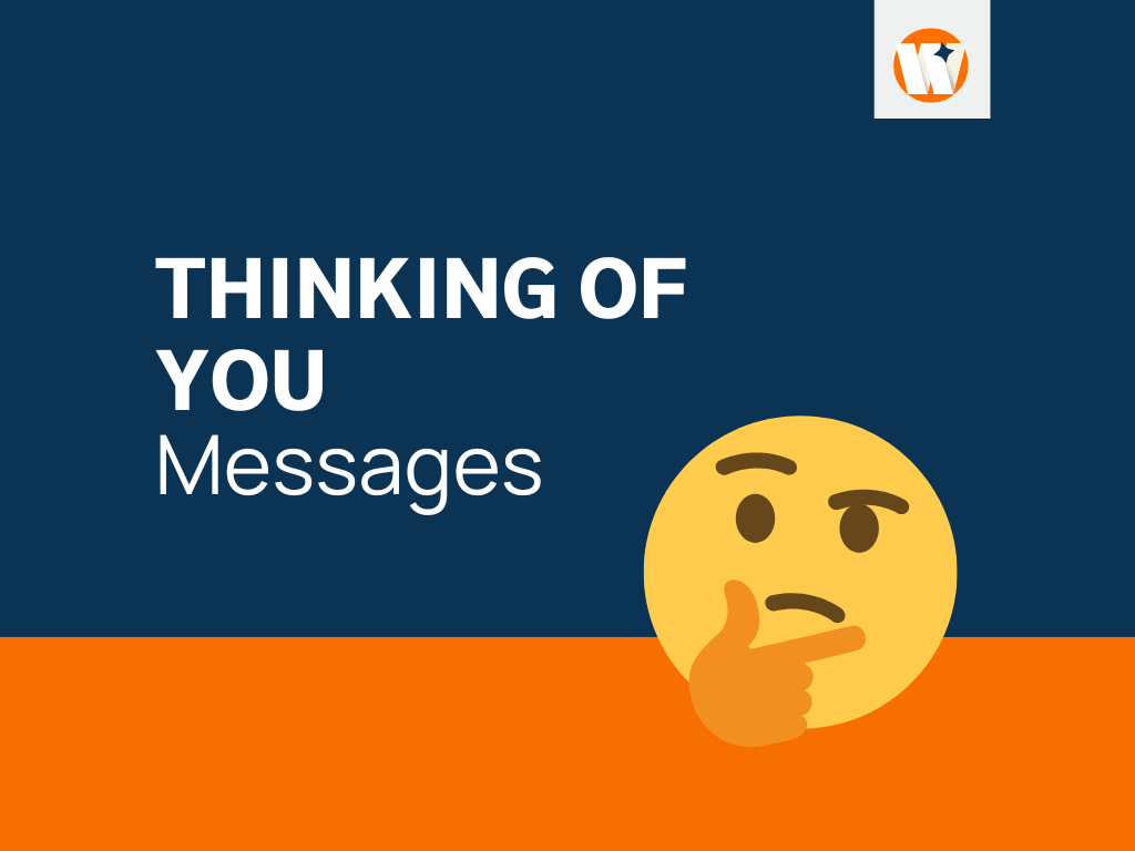 Thinking of You Messages for Her: 150+ Messages to Write - Thewordyboy