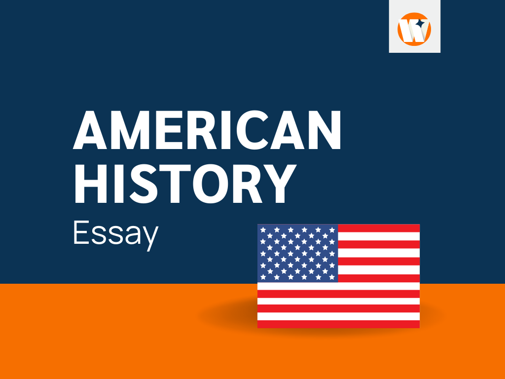 american history essay ideas