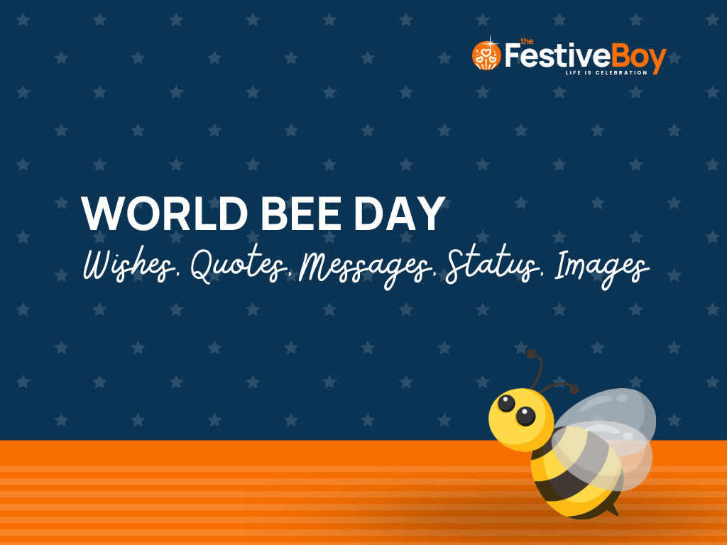 495+ World Bee Day Quotes, Wishes, Messages & Greetings (Images)
