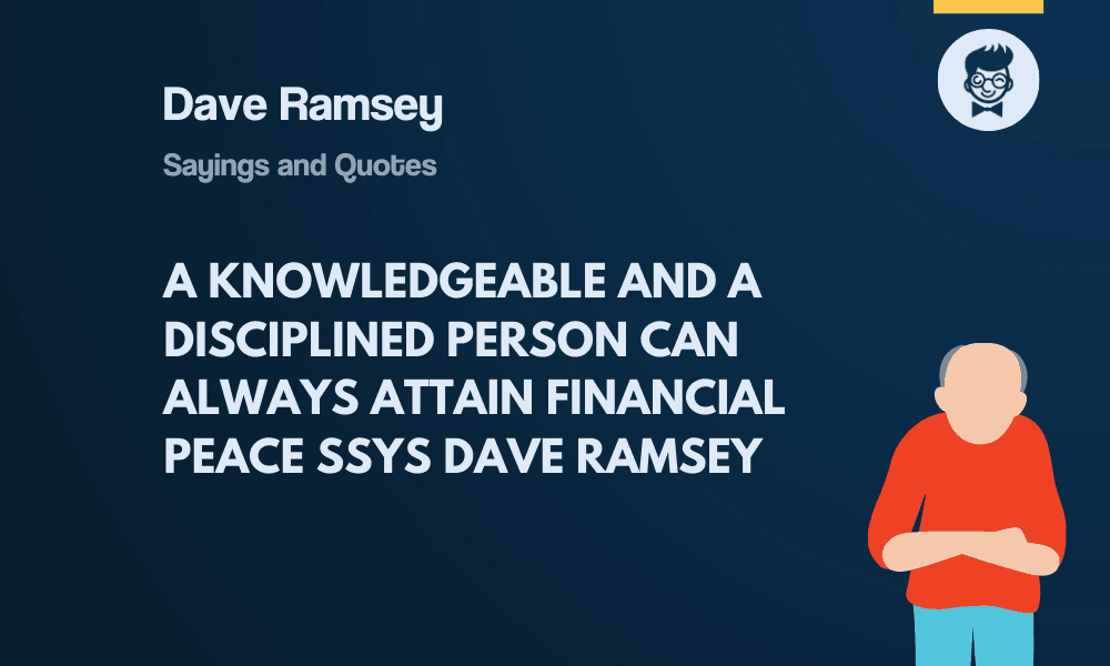 347+ Dave Ramsey Quotes And Sayings That Will Revolutionize Your