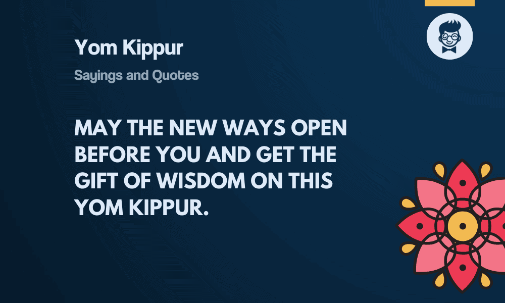 635+ Yom Kippur Quotes And Sayings To Illuminate Your Path
